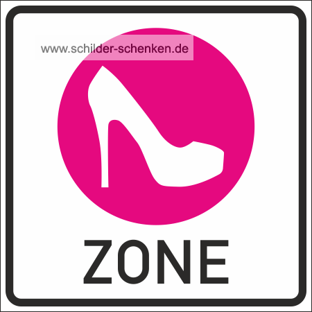 Schild High Heel-Zone